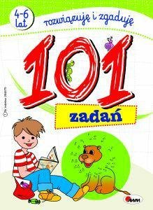 101 zadań. Rozwiązuję i zgaduję 4-6 lat