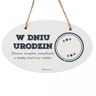 Drewniana tabliczka owal wzbogacona lakierem UV z napisem "W Dniu Urodzin"DIL-PH-T-18551-17-17