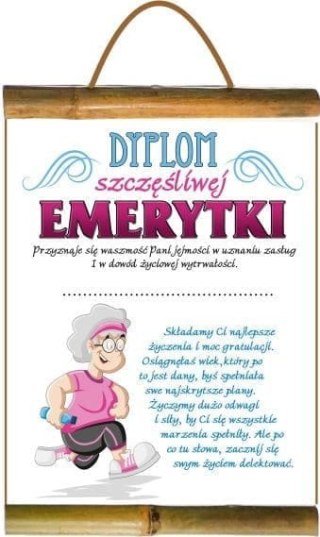 Dyplom - Dyplom szczęśliwej emerytki